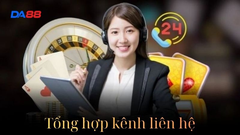 Tổng hợp kênh liên hệ Da88